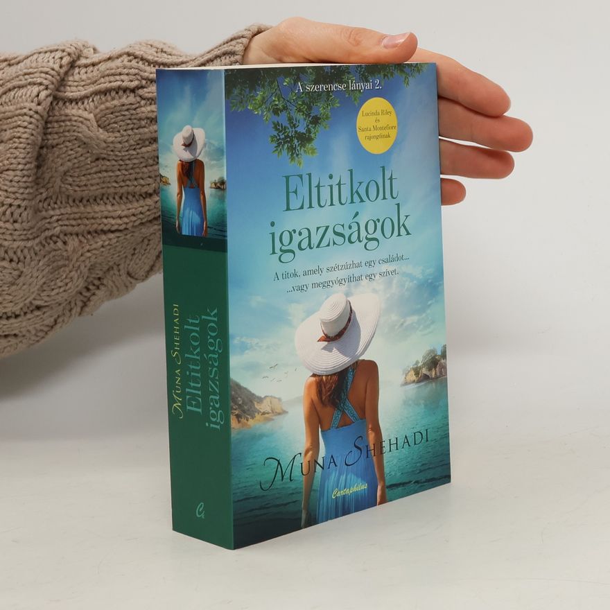 Muna Shehadi Eltitkolt igazságok