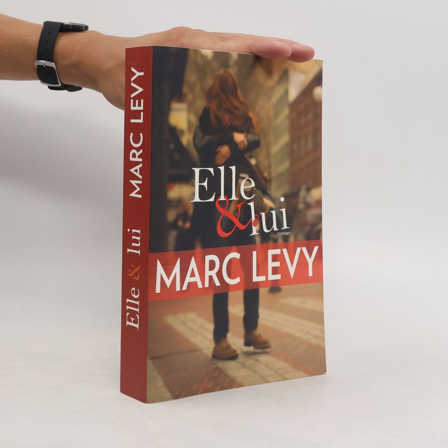 Marc Lévy Elle & Lui
