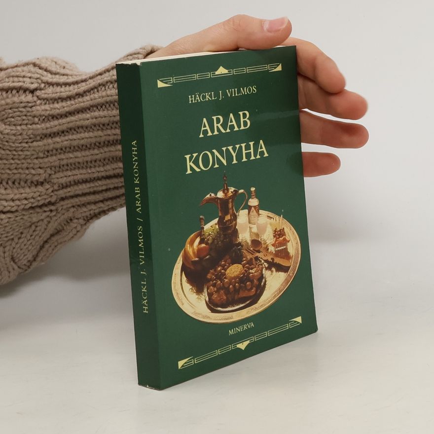Häckl J. Vilmos Arab Konyha