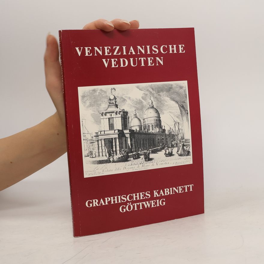 Stift Gottweig Venezianische veduten: Graphisches Kabinett Gottweig