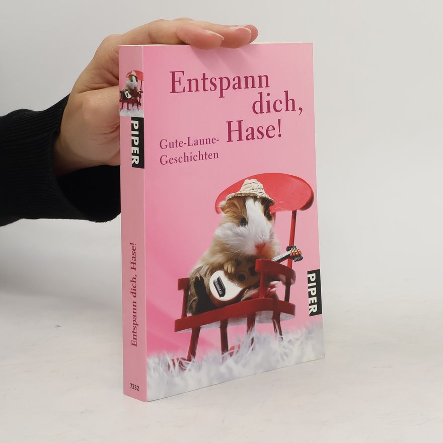 Autorenkollektiv Entspann dich, Hase!