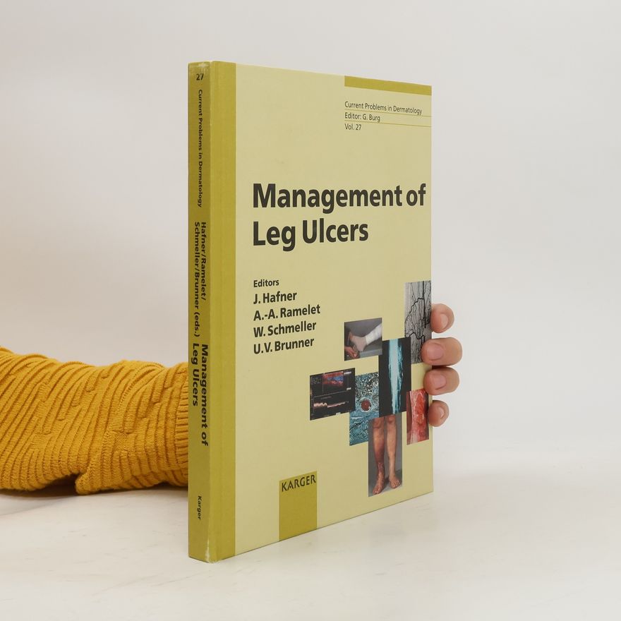 Jürgen Hafner Management of leg ulcers