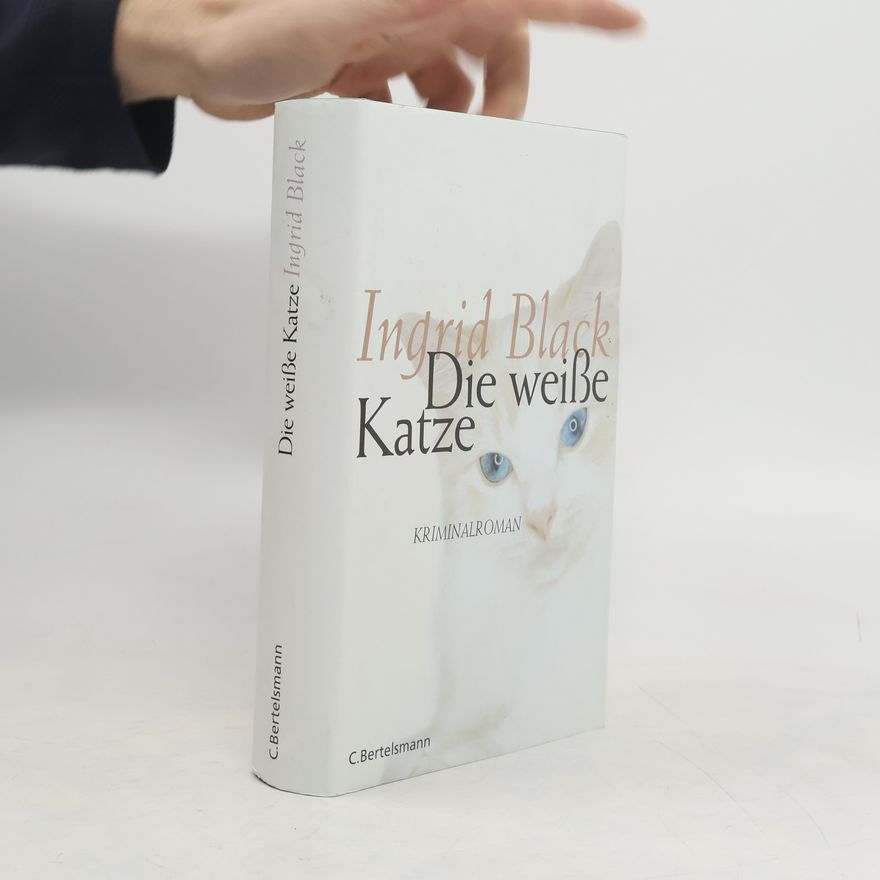 Ingrid Black Die weiße Katze