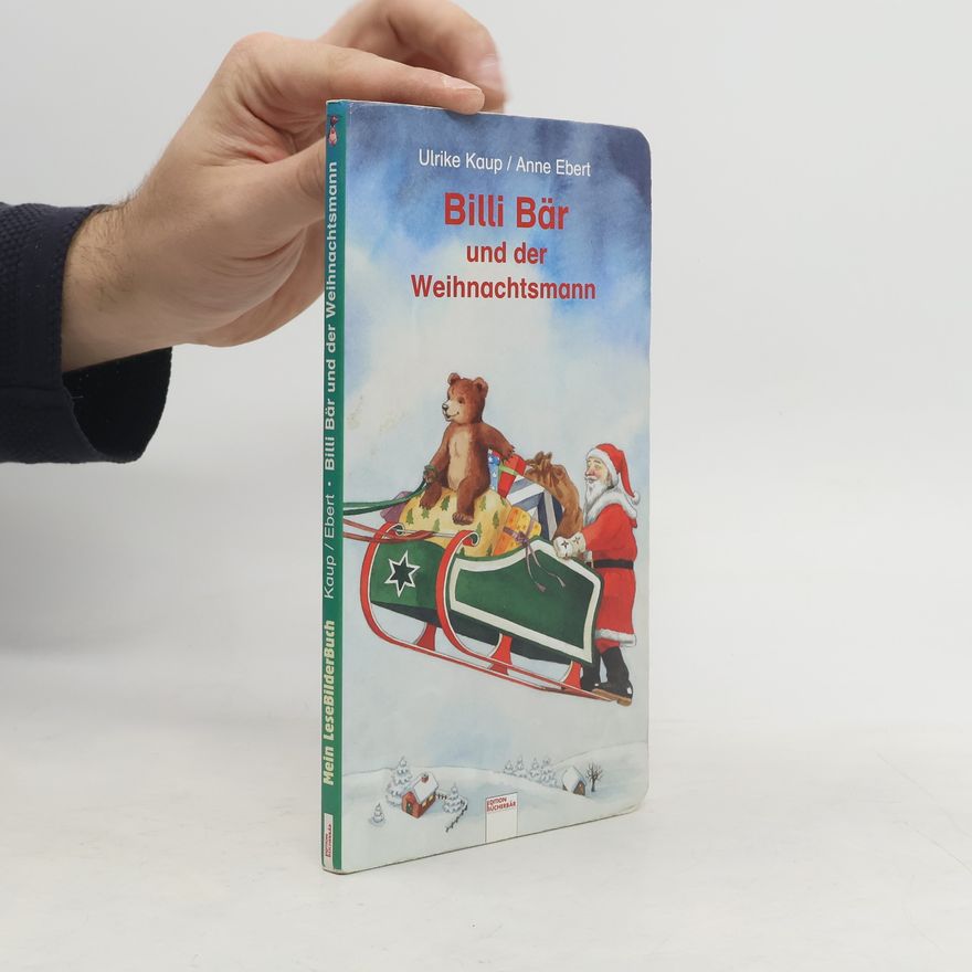 Ulrike Kaup Billi Bär und der Weihnachtsmann
