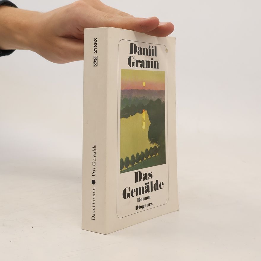 Daniil Granin Das Gemälde