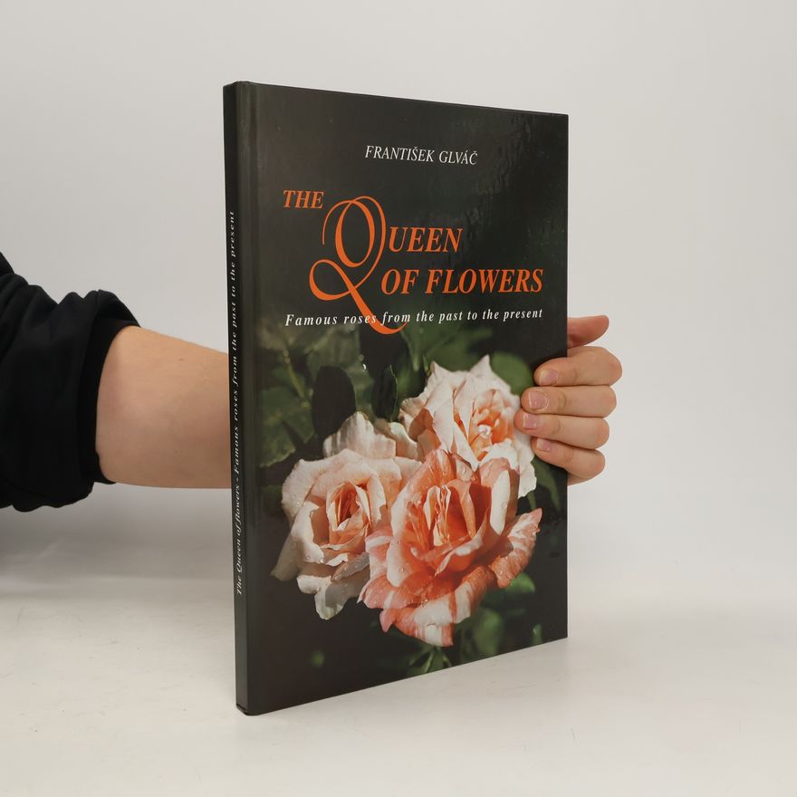 František Glváč The Queen of Flowers
