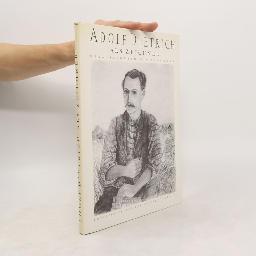 Hans Buck Adolf Dietrich als Zeichner