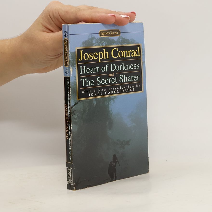 Joseph Conrad Heart of Darkness and The Secret Sharer