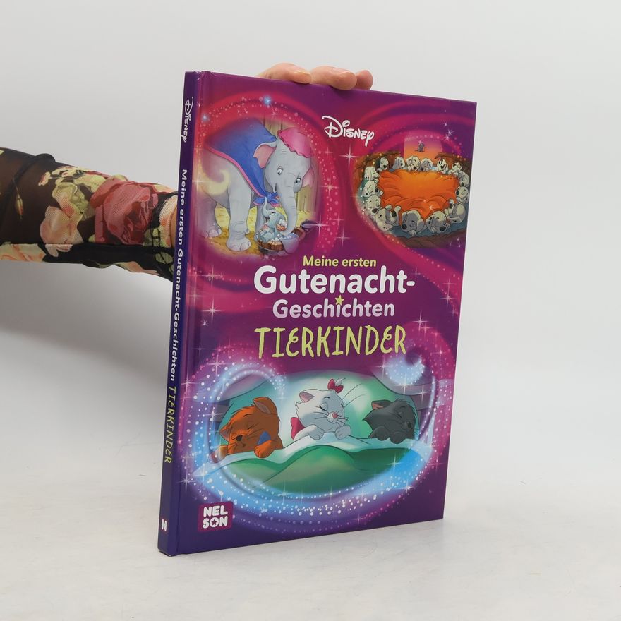 Nelson Verlag Disney Klassiker : Meine ersten Gutenacht-Geschichten Tierkinder