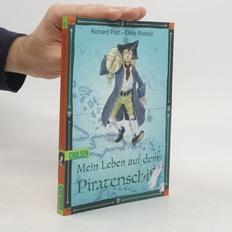 Richard Platt Mein Leben auf dem Piratenschiff