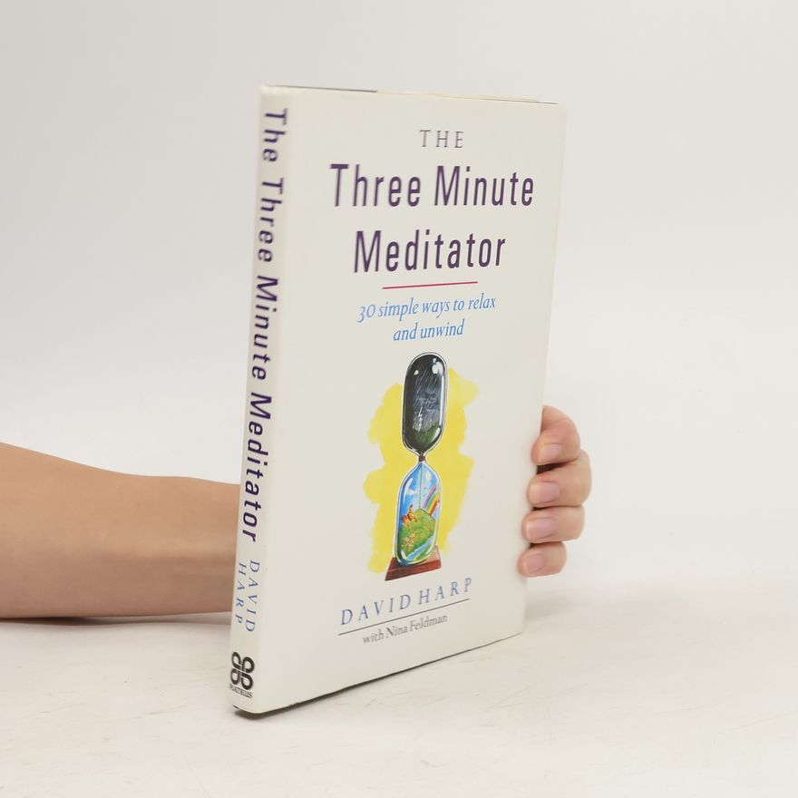 David Harp The Three Minute Meditator