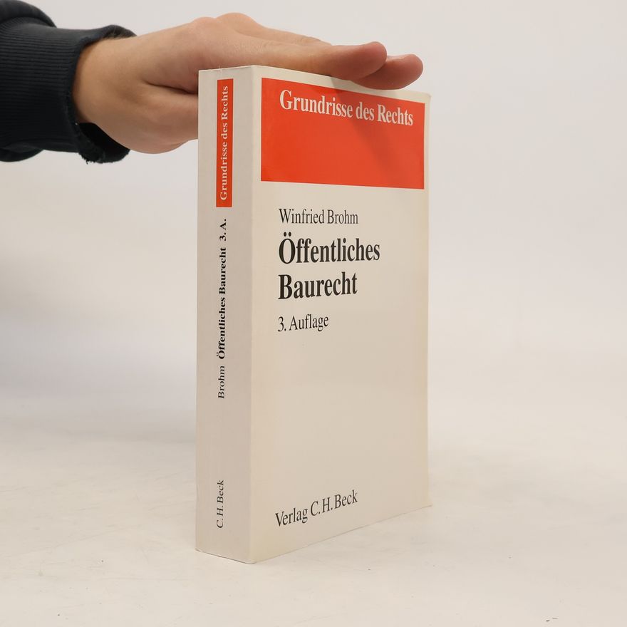 Winfried Brohm Öffentliches Baurecht