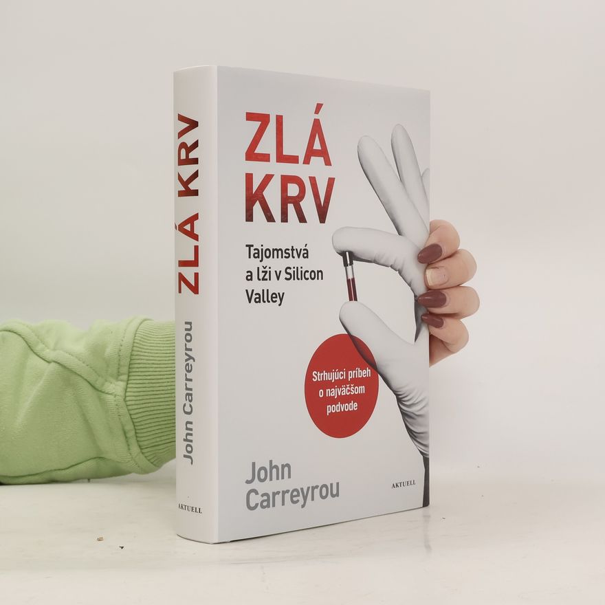 John Carreyrou Zlá krv