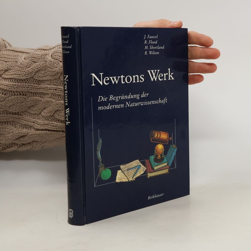 John Fauvel Newtons Werk
