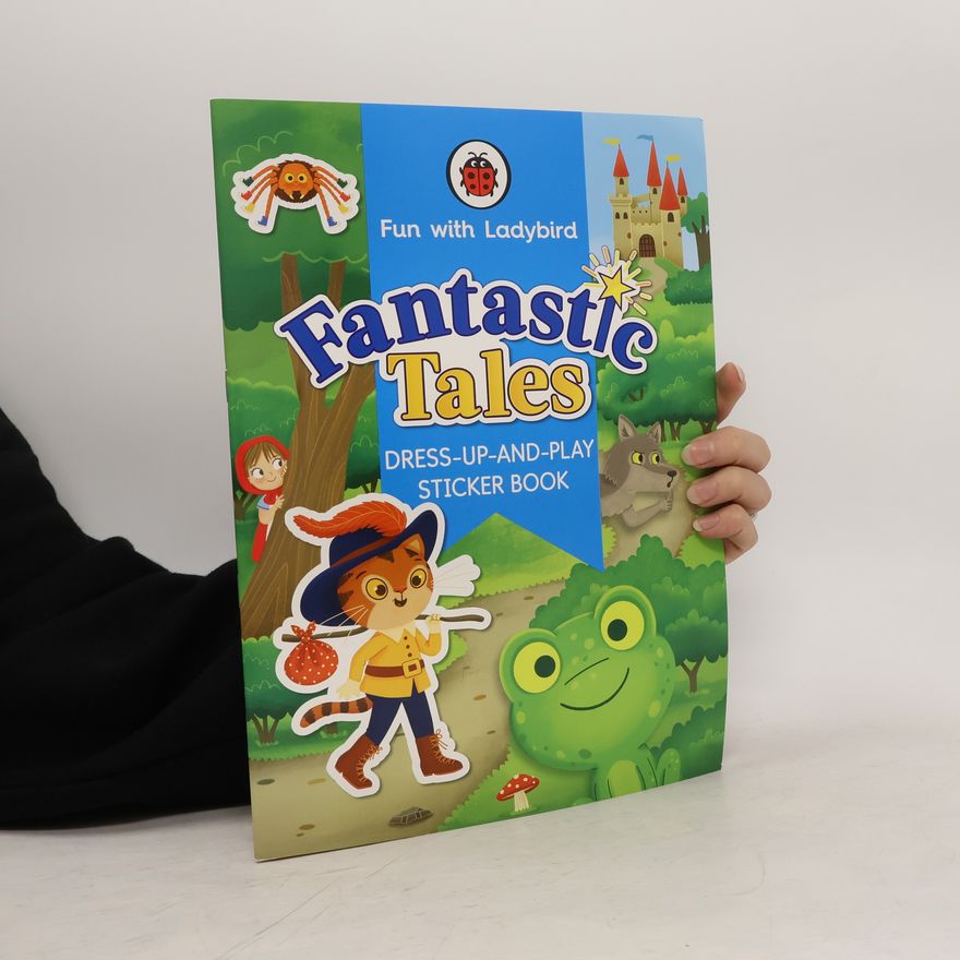 Ladybird Fun With Ladybird: Dress-Up-And-Play Sticker Book: Fantastic Tales