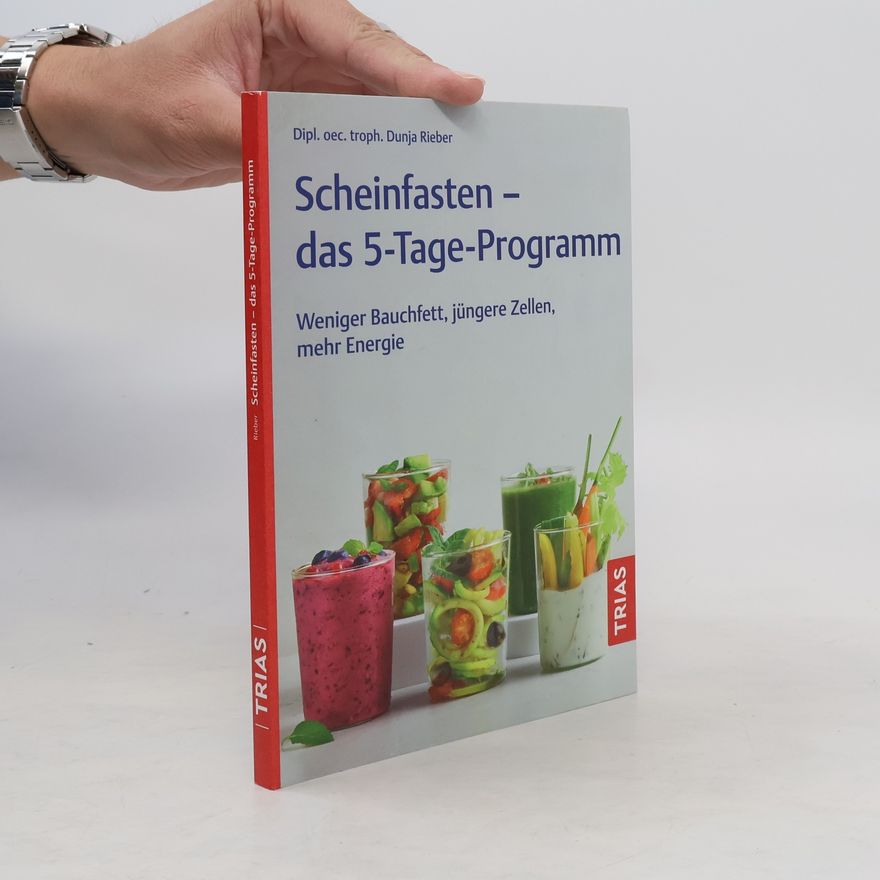 Dunja Rieber Scheinfasten - das 5-Tage-Programm