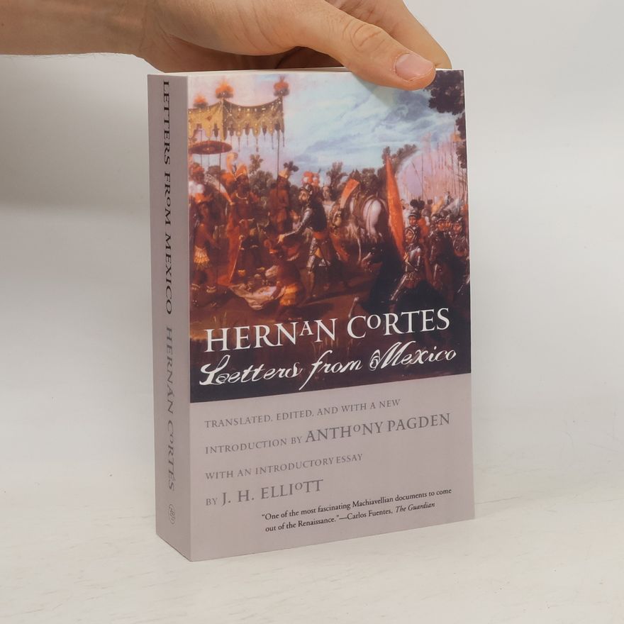 Hernán Cortés Letters from Mexico