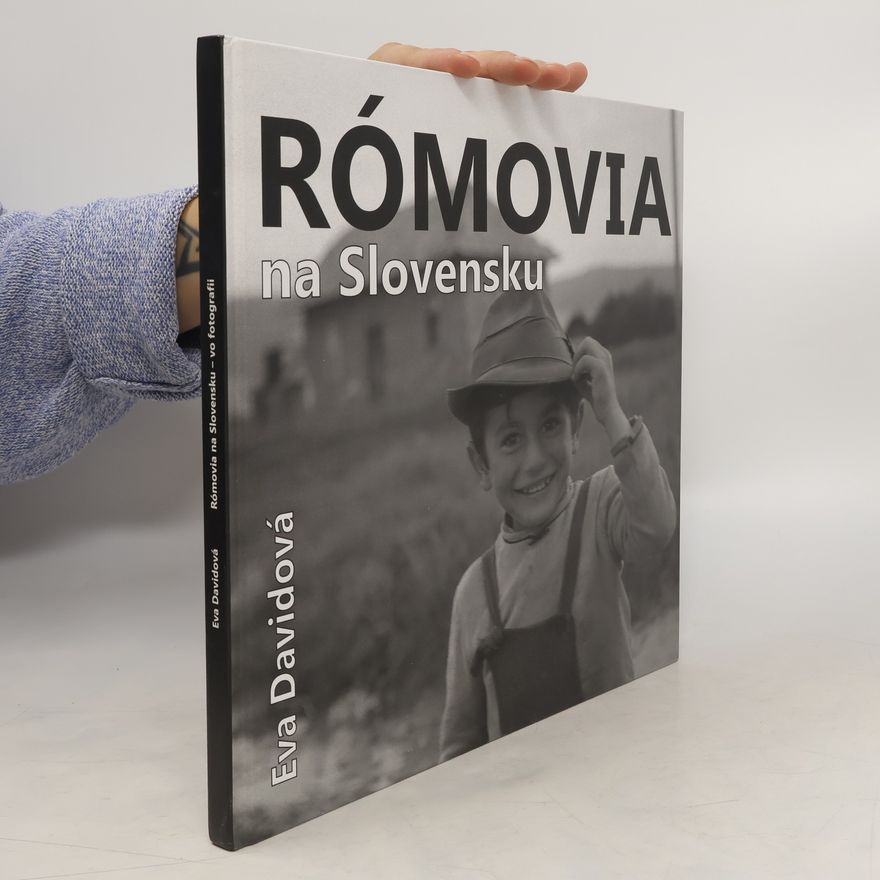 Inga Lukáčová Rómovia na Slovensku vo fotografii Evy Davidovej