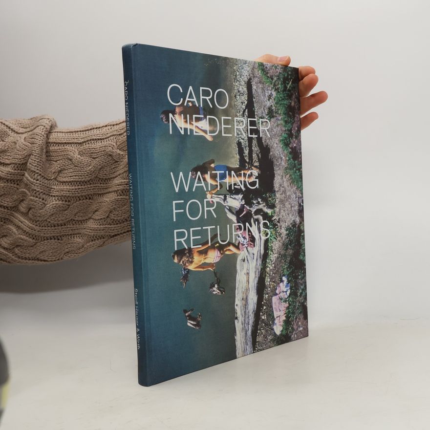 Caro Niederer Waiting for returns