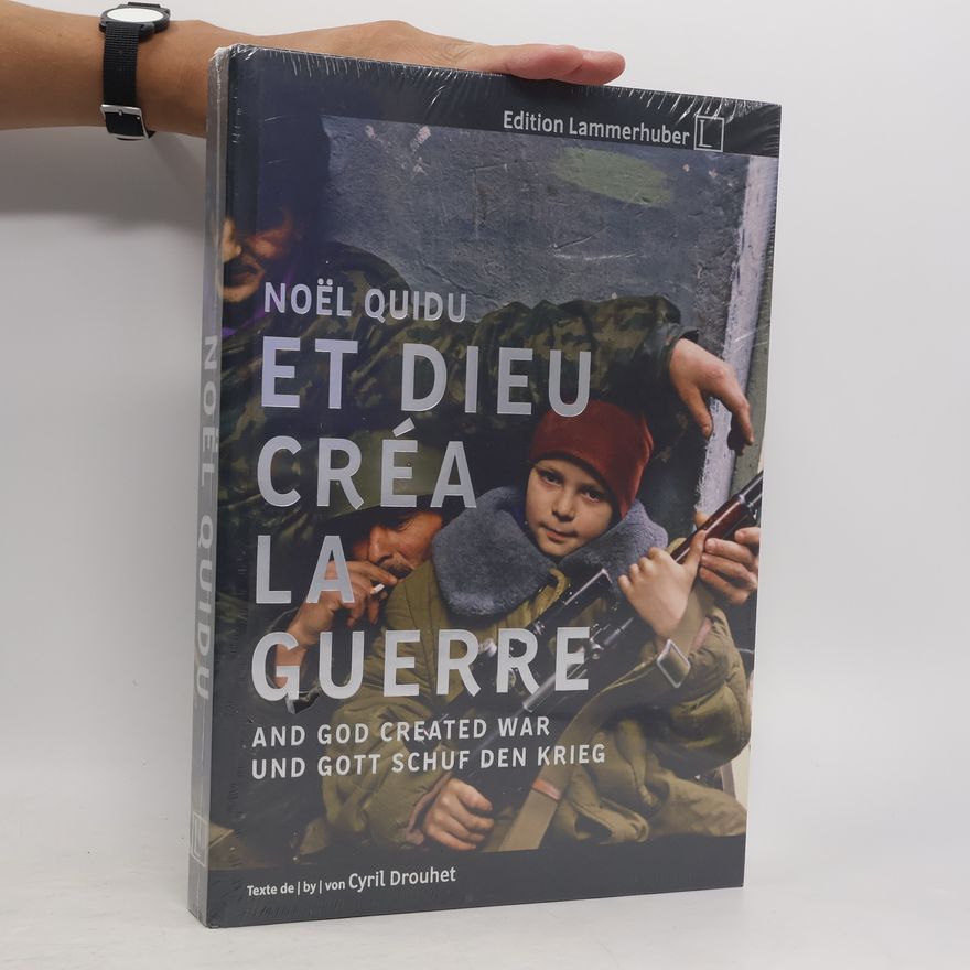 Noël Quidu Et Dieu créa la guerre