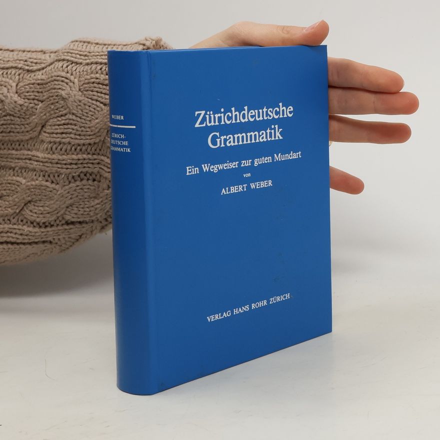 Albert Weber Zürichdeutsche Grammatik