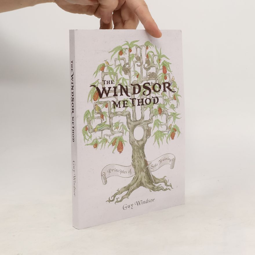 Guy Windsor The Windsor Method