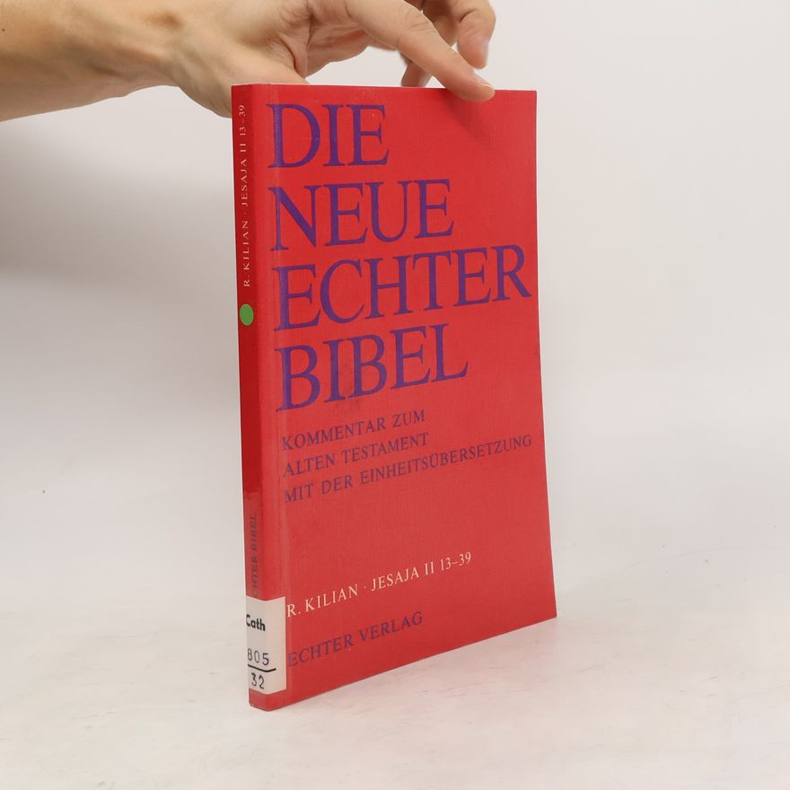 Rudolf Kilian Die Neue Echter Bibel: Jesaja II.