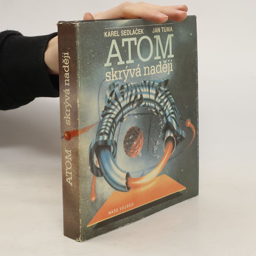 Jan Tůma Atom skrývá naději