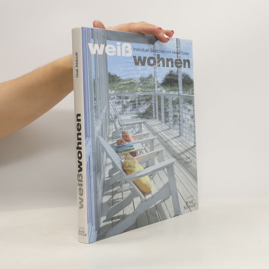 Gail Abbott Weiß wohnen