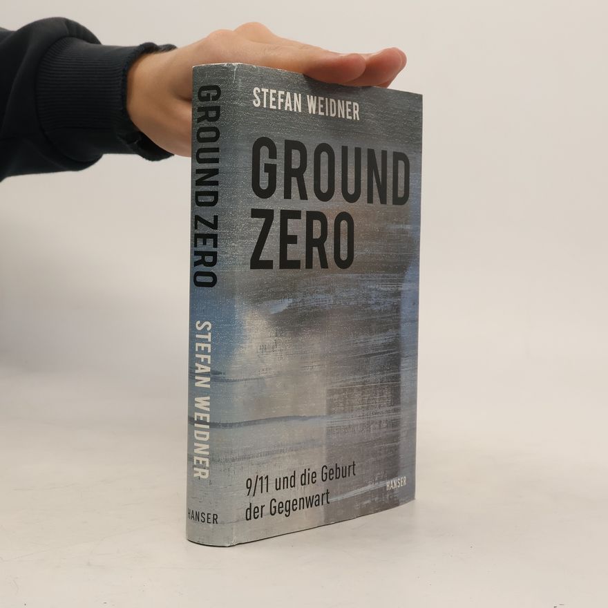 Stefan Weidner Ground Zero