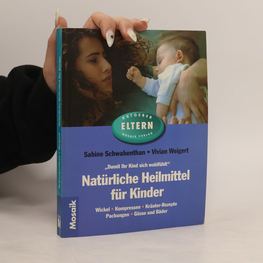 Sabine Schwabenthan Natürliche Heilmittel für Kinder
