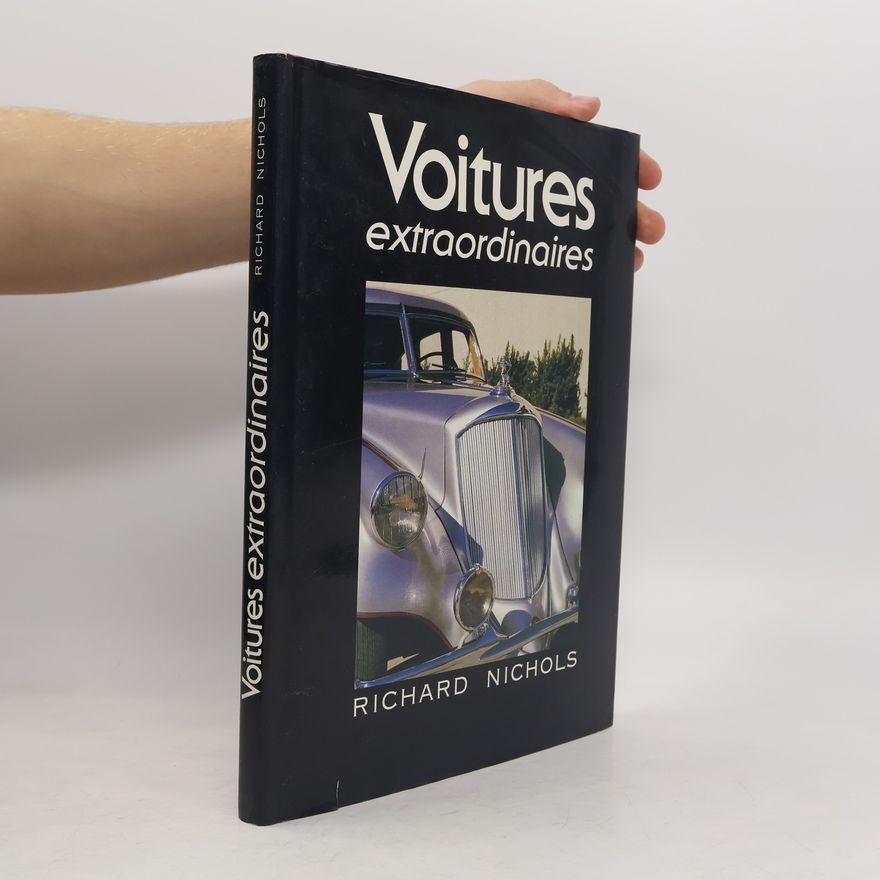 Richard Nichols Voitures extraordinaires