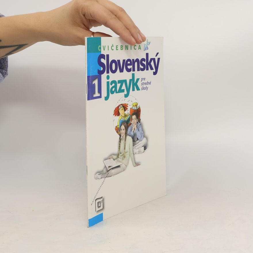 Autorenkollektiv Slovenský jazyk 1 pre stredné školy. Cvičebnica