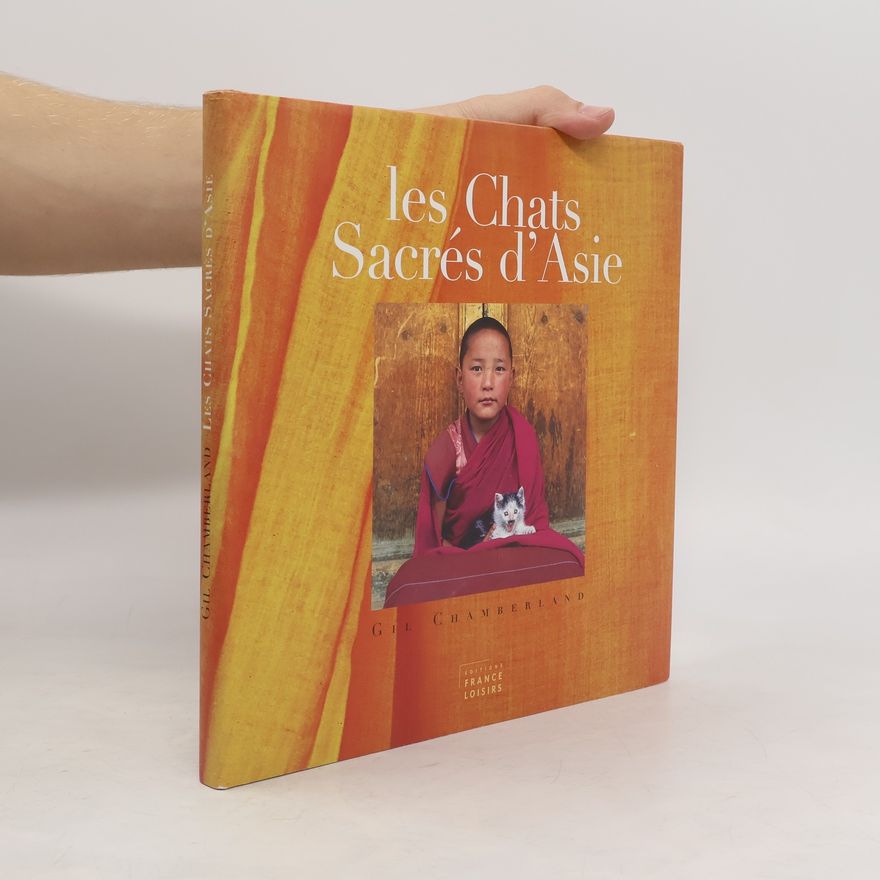 Gil Chamberland Les chats sacrés d'Asie