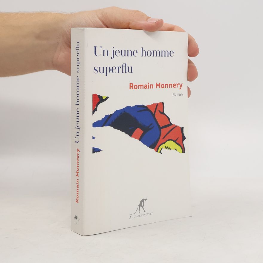 Romain Monnery Un jeune homme superflu