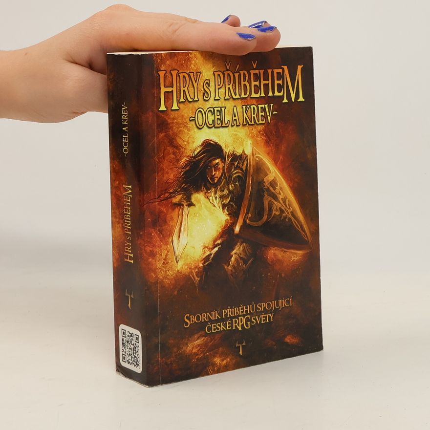 Autorenkollektiv Hry s příběhem: Ocel a krev