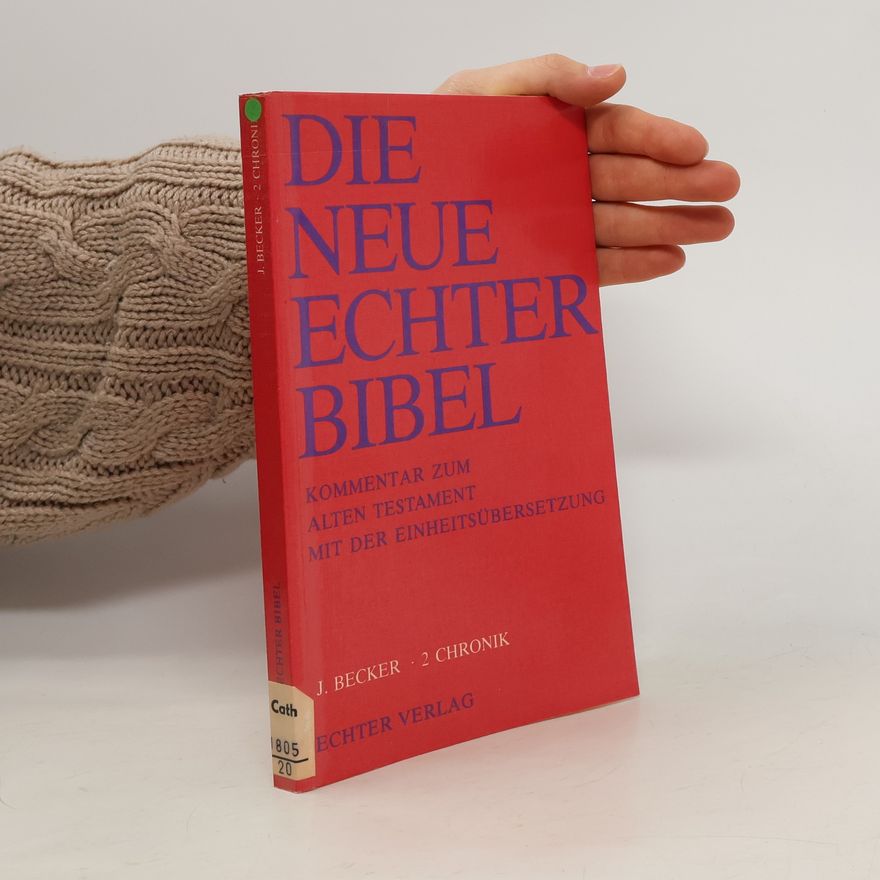 Joachim Becker Die Neue Echter Bibel: 2 Chronik