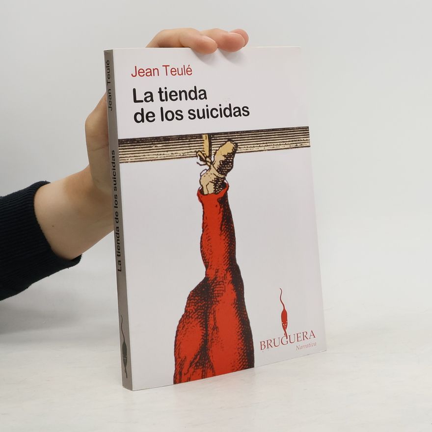 Jean Teulé La tienda de los suicidas