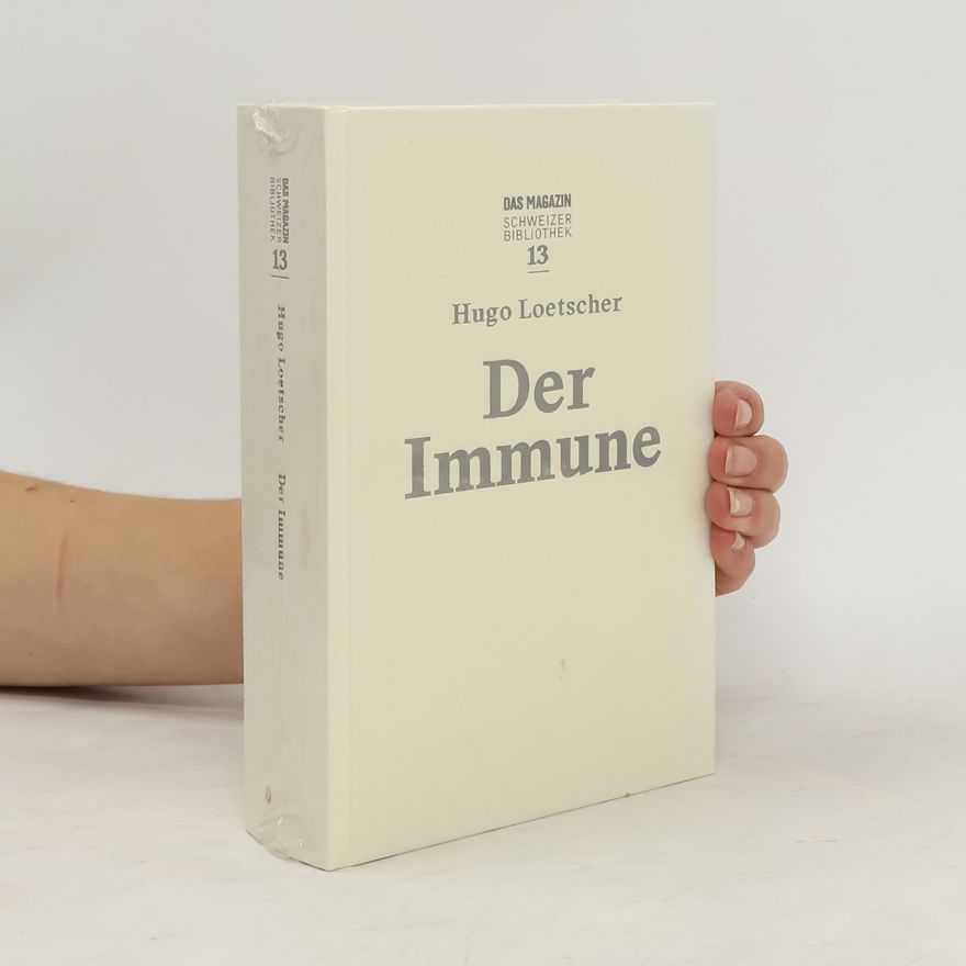 Hugo Loetscher Der Immune