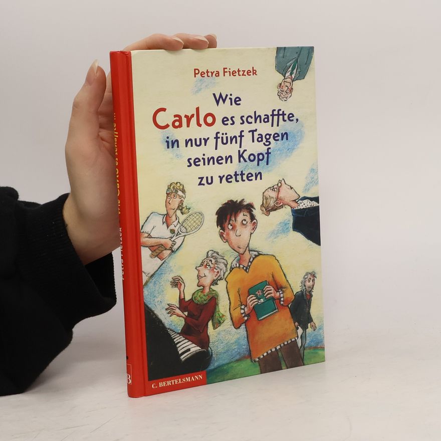 Petra Engels-Fietzek Wie Carlo es schaffte, in nur fünf Tagen seinen Kopf zu retten