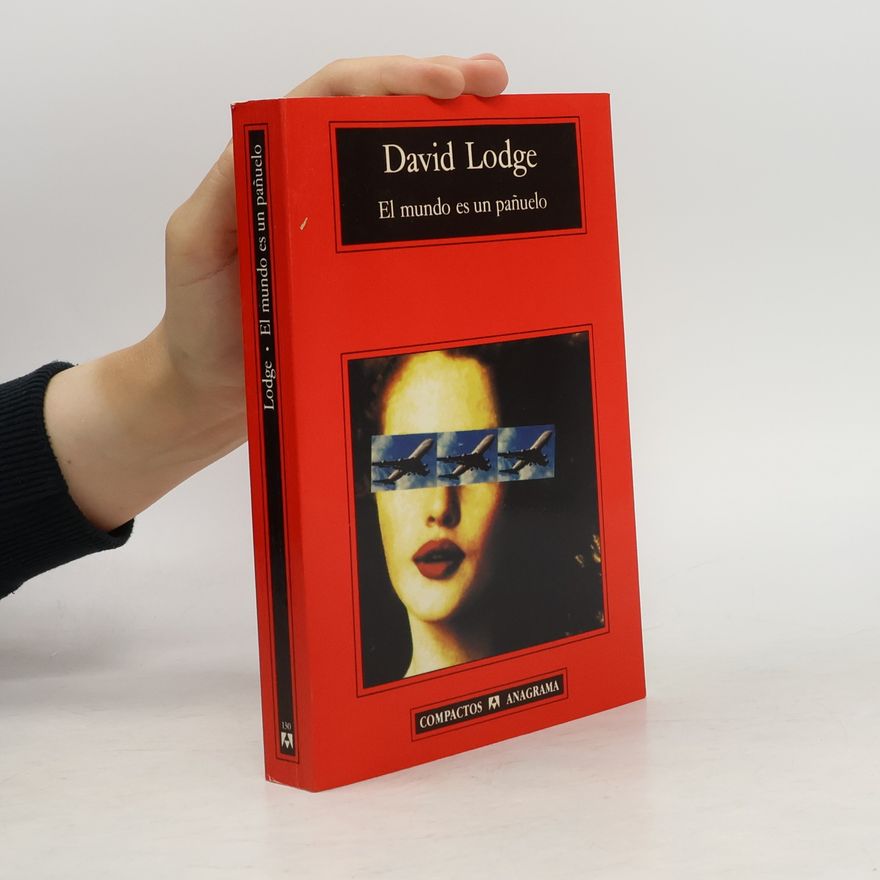 David Lodge El mundo es un pañuelo
