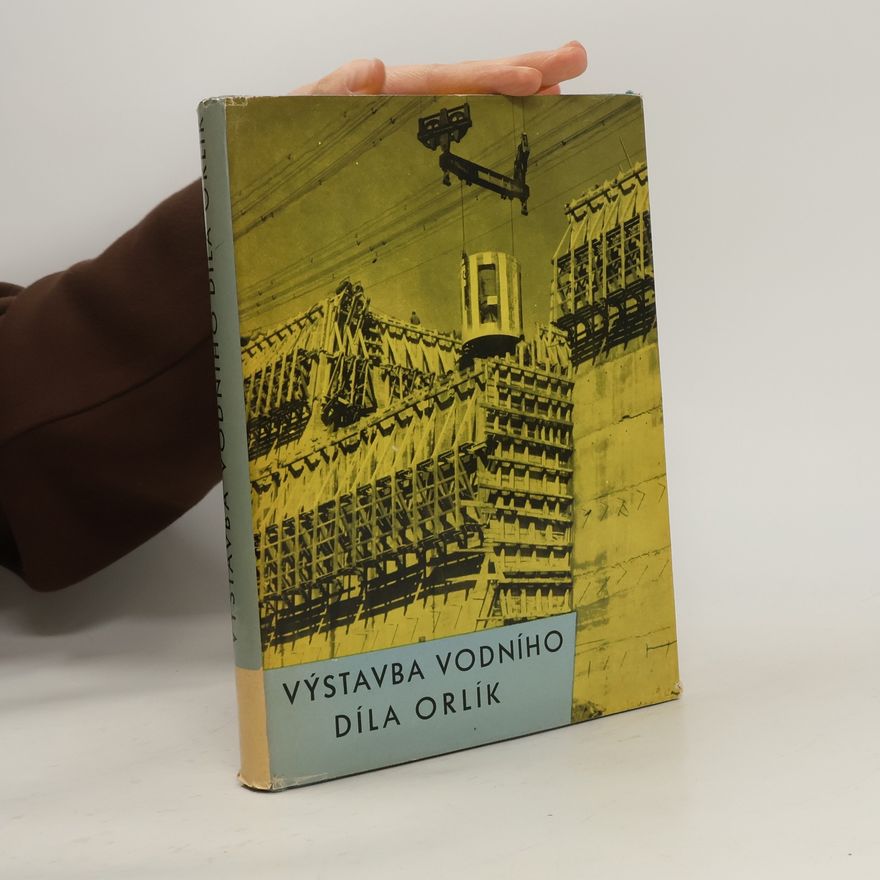 Jaroslav Keil Výstavba vodního díla Orlík