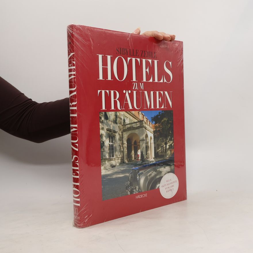 Sibylle Zehle Hotels zum Träumen 2.