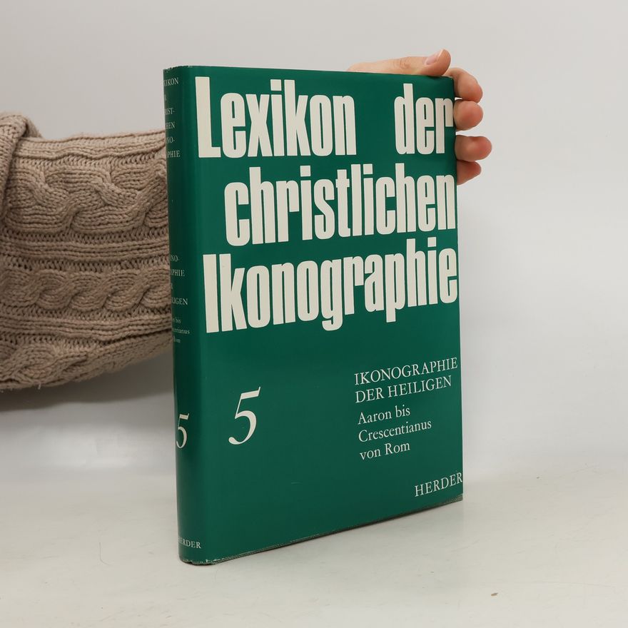 Engelbert Kirschbaum Lexikon der christlichen Ikonographie 5