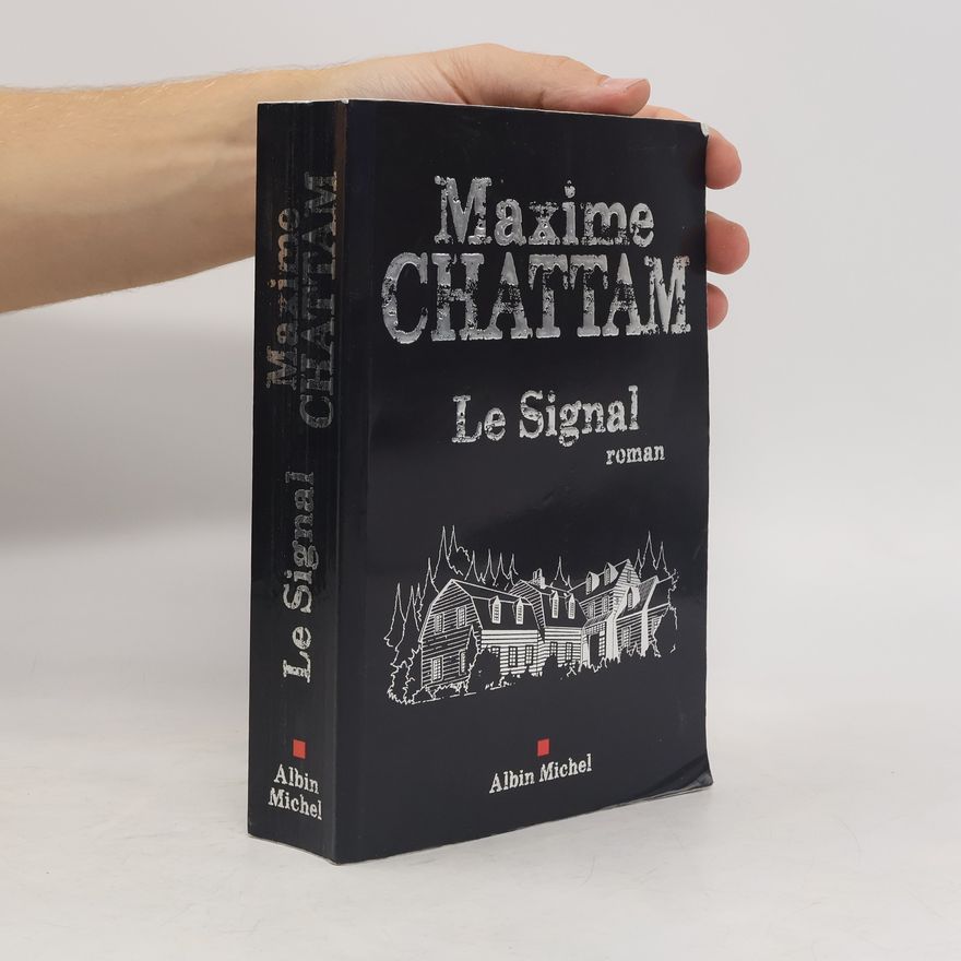 Maxime Chattam Le signal