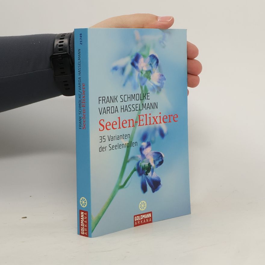 Varda Hasselmann Seelen-Elixiere