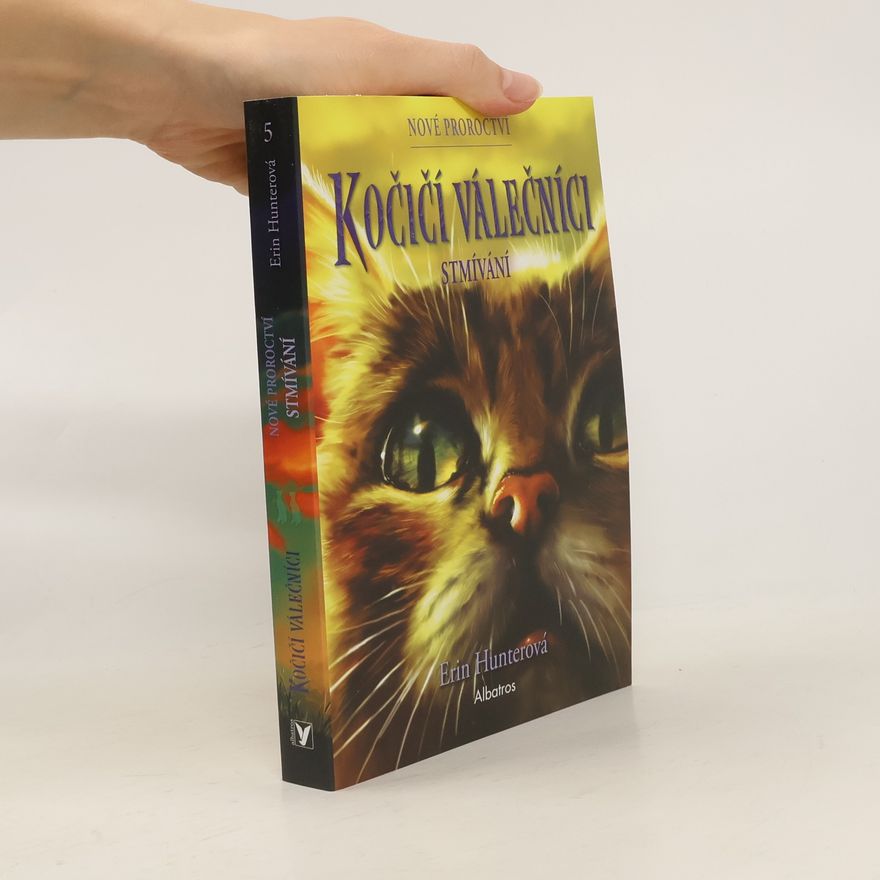 Erin Hunter Kočičí válečníci. Stmívání