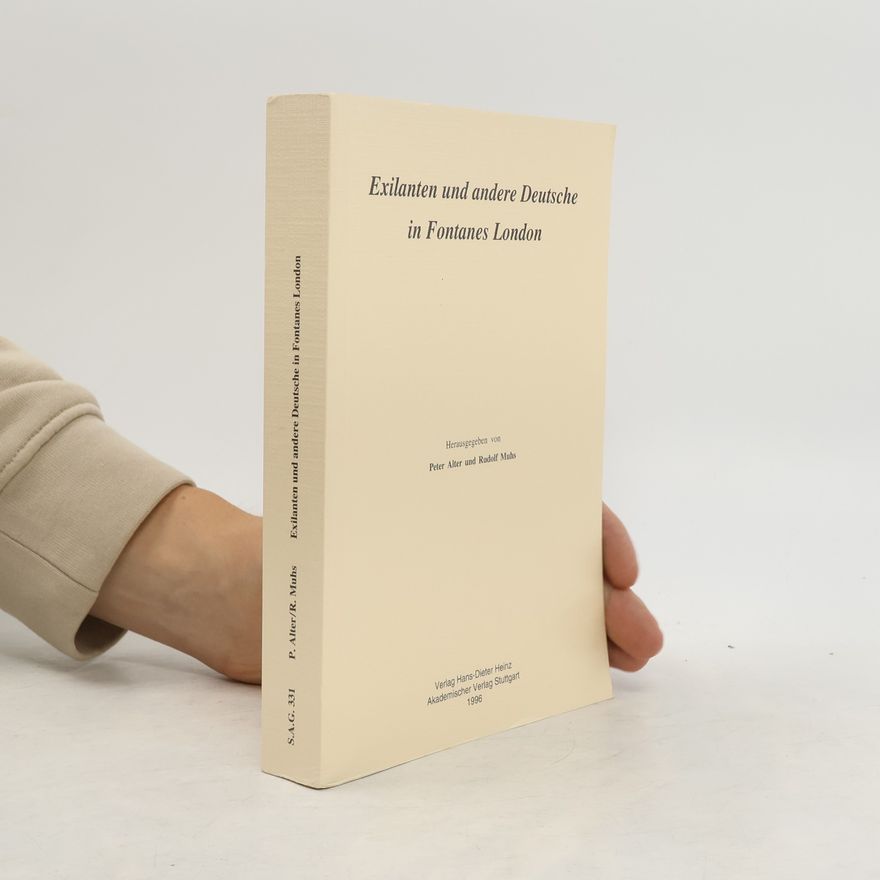 Rudolf Muhs Exilanten und andere Deutsche in Fontanes London
