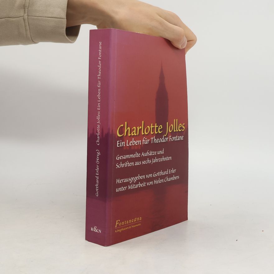 Charlotte Jolles Ein Leben für Theodor Fontane