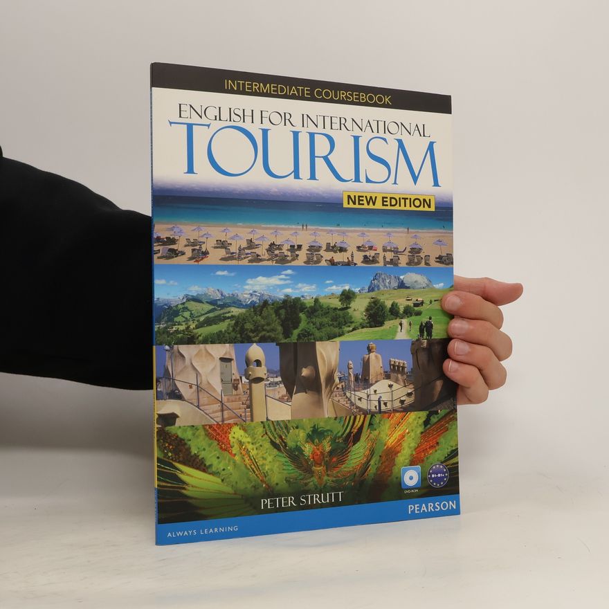 Peter Strutt English for international tourism : intermediate coursebook